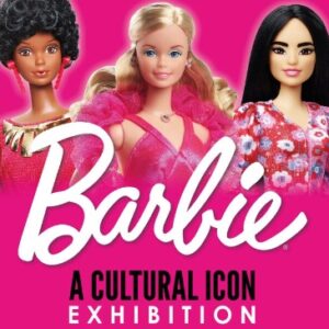 Barbie A Cultural Icon Exhibition