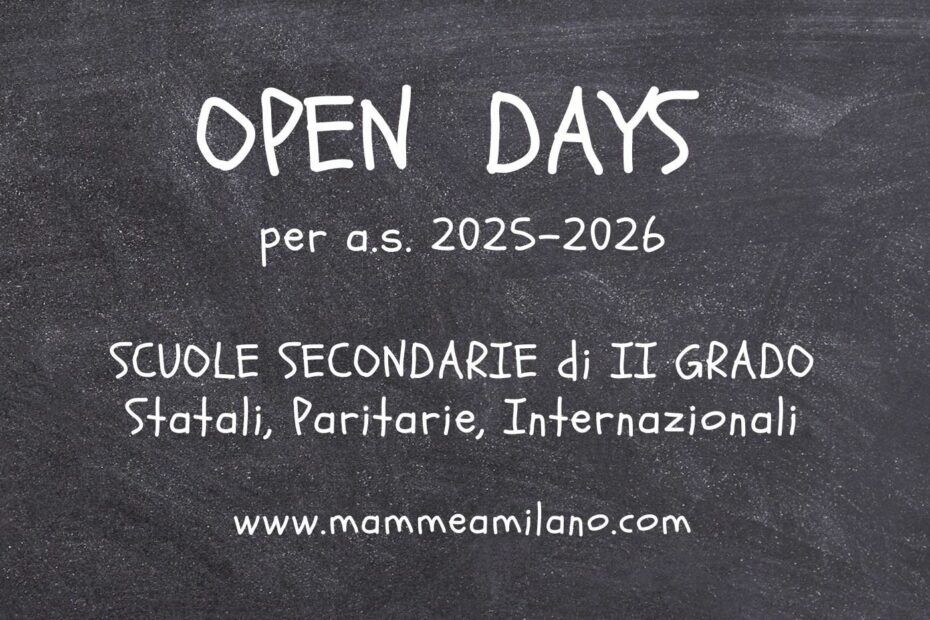 Open day scuole superiori II grado Milano per a.s. 25/26