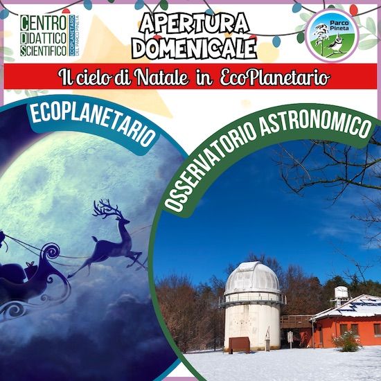 Apertura domenicale EcoPlanetario visita guidata e laboratori di Natale